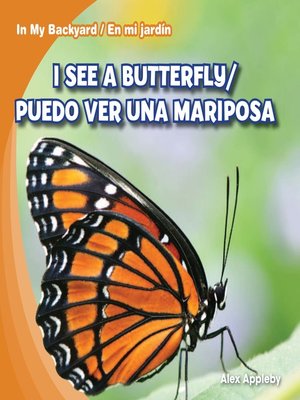 cover image of I See a Butterfly / Puedo ver una mariposa